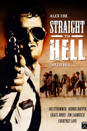 Straight to Hell -­ Fahr zur Hölle